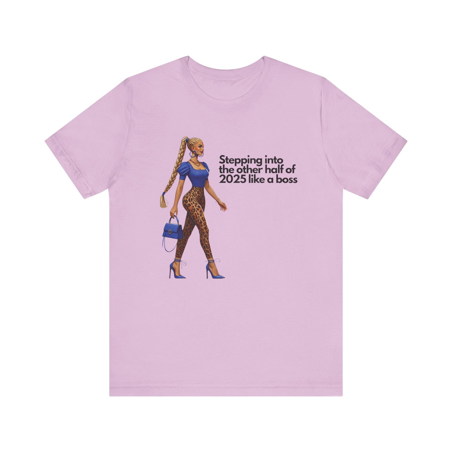 Stepping into 2025 like a Boss Short Sleeve Tee