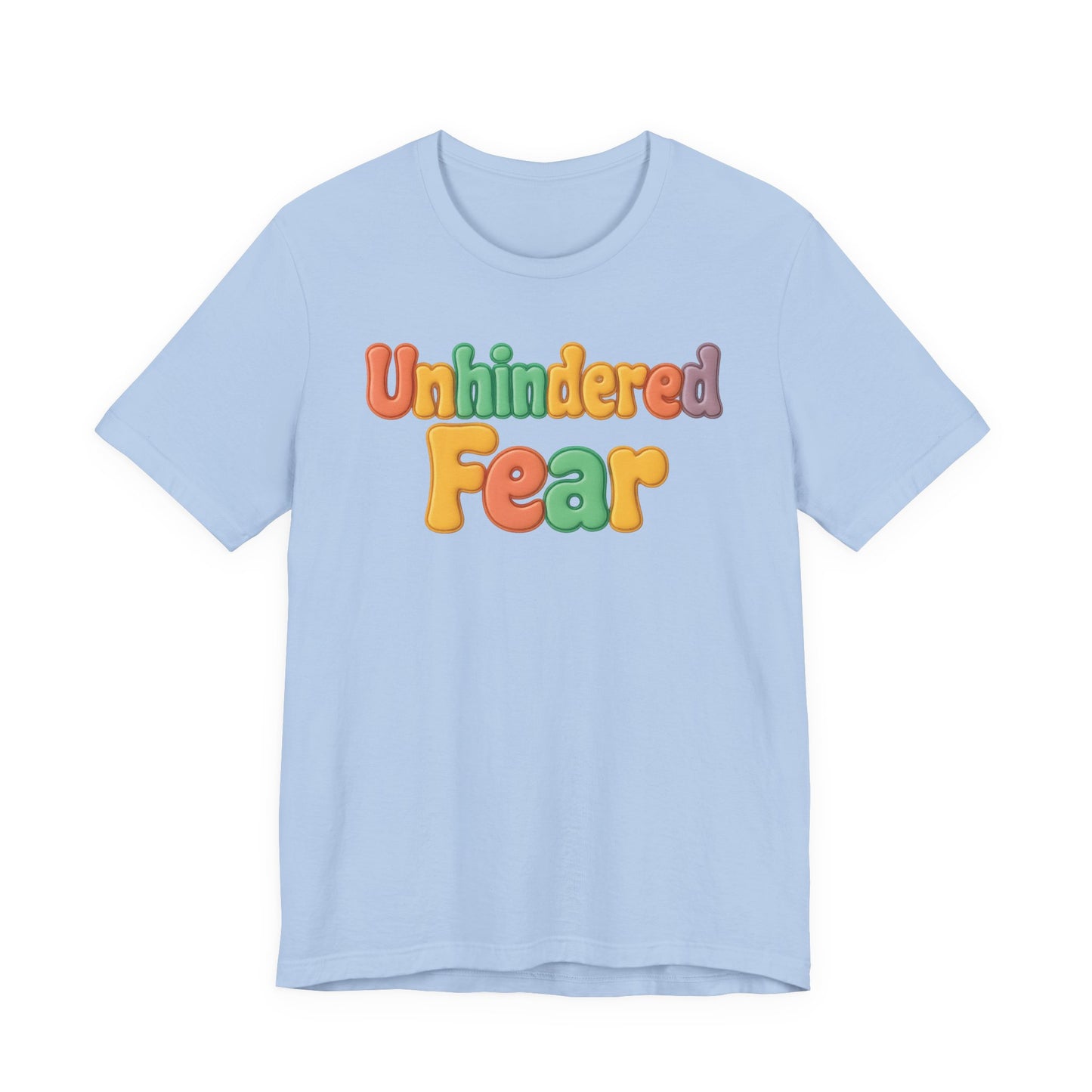 Unhindered fear Short Sleeve Tee