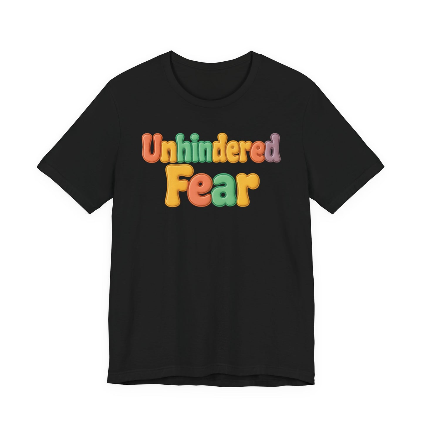 Unhindered fear Short Sleeve Tee