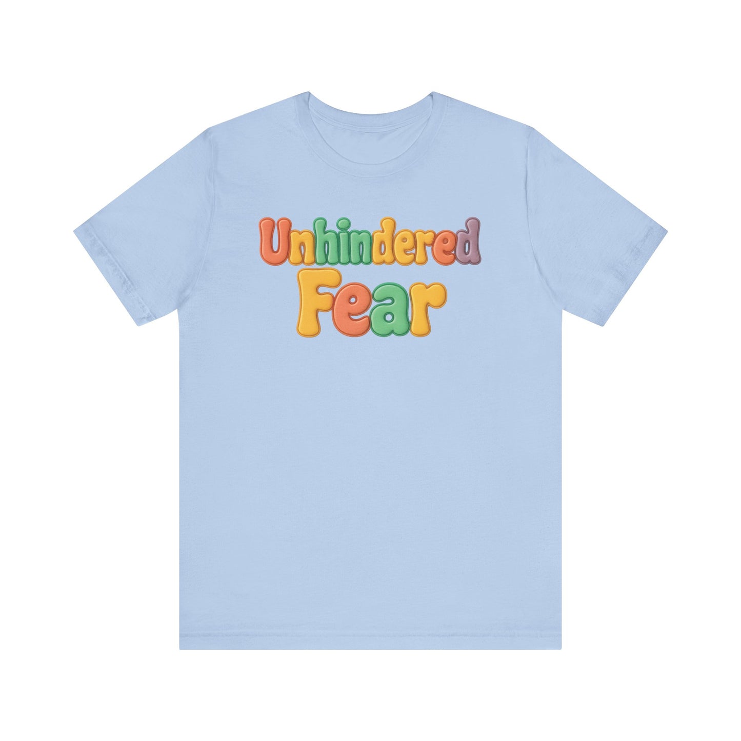 Unhindered fear Short Sleeve Tee