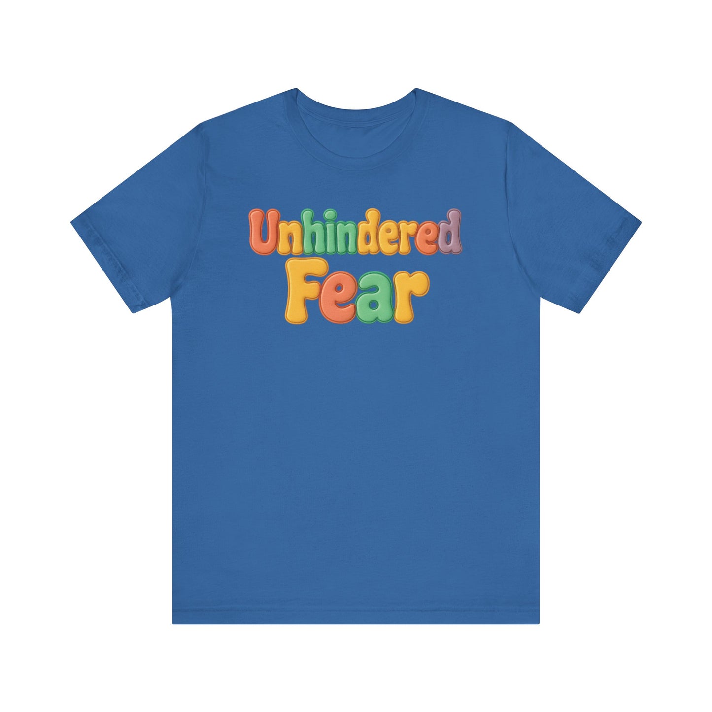 Unhindered fear Short Sleeve Tee
